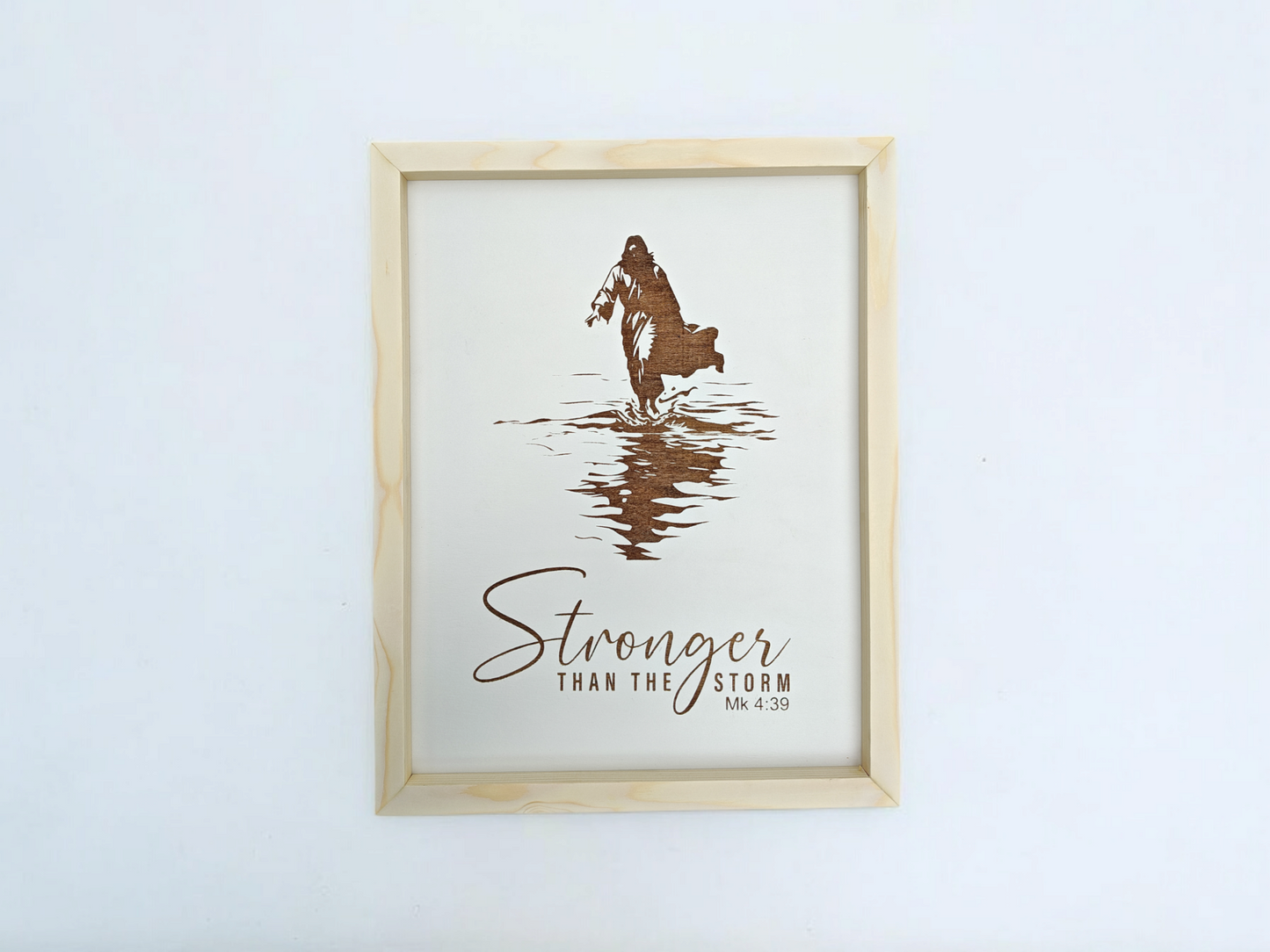 Stronger then the Storm wall art